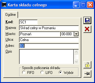 Utworzenie i dodanie nowego składu celnego następuje po naciśnięciu przycisku: [Dodaj]. Zostanie wtedy otworzone okno: Karta składu celnego (więcej: Rozdział 1.12.