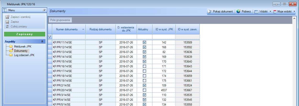 Nazwa pola Numer Rodzaj meldunku Cel złożenia Data utworzenia Utworzył Wysłany do Urzędu Data wysłania do Urzędu Wysłał Data wycofania z Urzędu Wycofał Ile razy wysyłany do Urzędu Nazwa pliku Sekcja