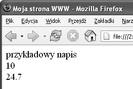 Rozdział 2. Elementy języka 53 całkowita, a w trzecim liczba rzeczywista. Po uruchomieniu kodu w przeglądarce zobaczymy zatem widok jak na rysunku 2.8.