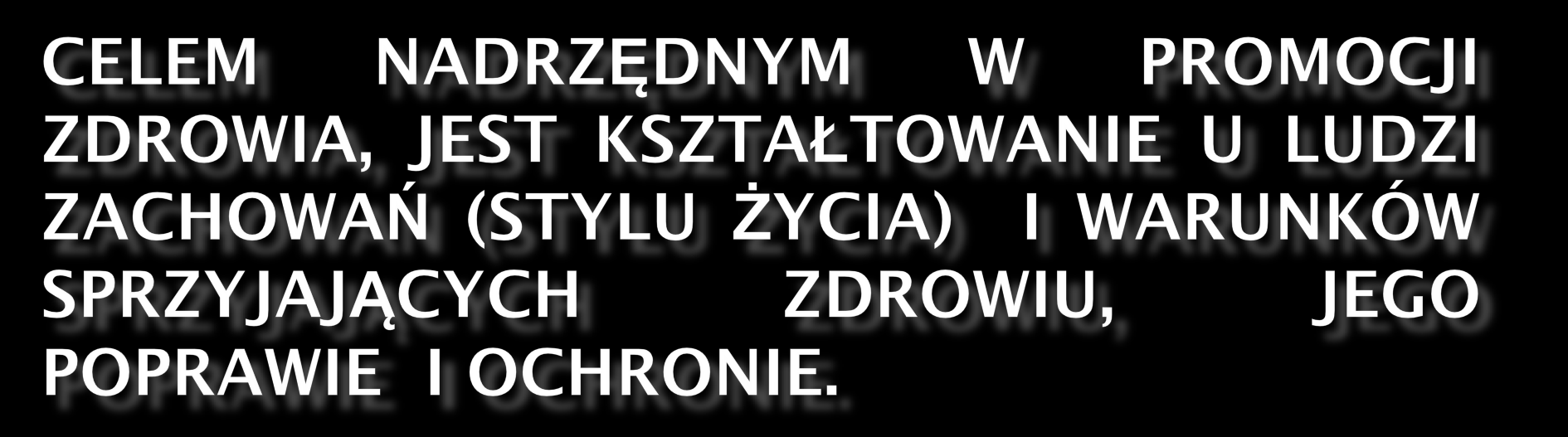 SZKOŁA PROMUJĄCA ZDROWIE - trzy główne cechy: Edukacja prozdrowotna w ramach programu nauczania i wychowania.