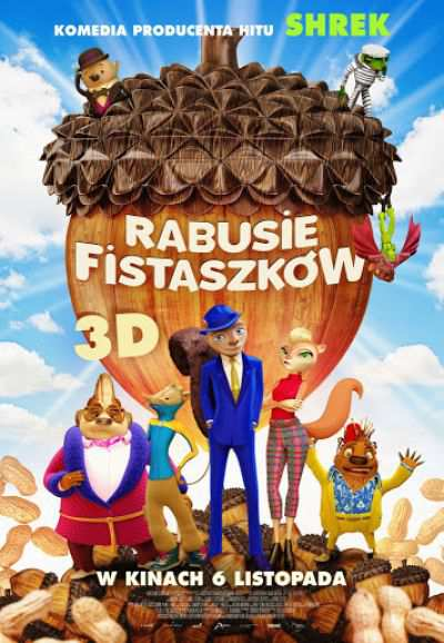 13 15 listopada 2015r. Seanse filmu Rabusie fistaszków dubbing 3D (komedia/ animacja/ przygodowy/ USA) 13.45 13.