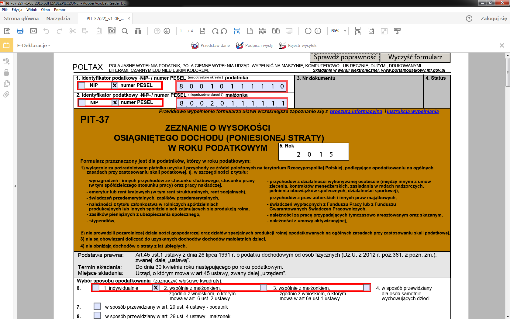 Na górze każdej strony formularza dostępne są dwa przyciski: Sprawdź poprawność służący do sprawdzenia wypełnionego formularza przed wysyłką; Wyczyść formularz służący do usunięcia wprowadzonych do