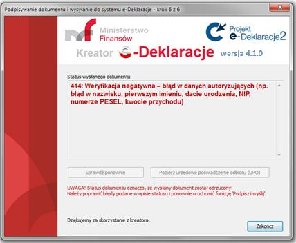 Każdy status z grupy 4XX (większy lub równy 400 ) oznacza, że dokument został odrzucony (niezłożony do systemu e-deklaracje).