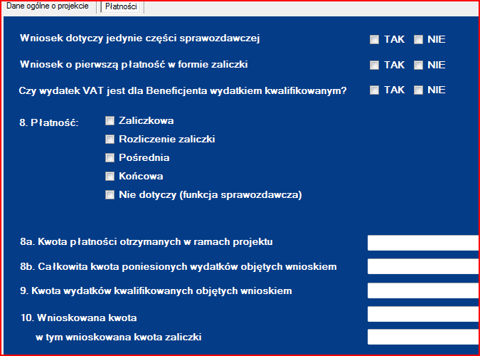 W przypadku wniosków składanych w systemie zaliczkowym: 10 = (9 x montaż) + wartość kolejnej transzy zaliczki. 8a - łączna kwota otrzymana tytułem wcześniej złożonych wniosków o płatność.