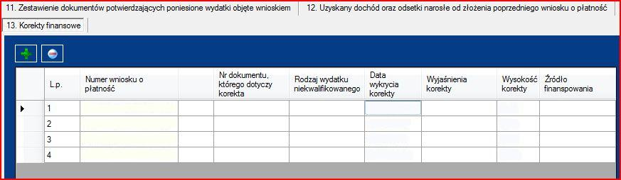 Punkt wypełniany w przypadku wykrycia wydatków niekwalifikowalnych w poprzednich, zatwierdzonych wnioskach o płatność, w sposób pozwalający na identyfikację wydatku, którego korekta dotyczy.