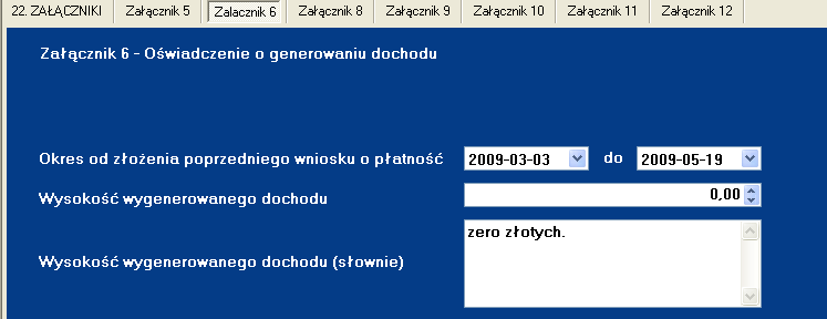 Załącznik nr 6 Dotyczy wyłącznie Beneficjentów spełniających przesłanki art. 55 Rozporządzenia Rady (WE) nr 1083/2006 z dnia 11.07.2006 r.