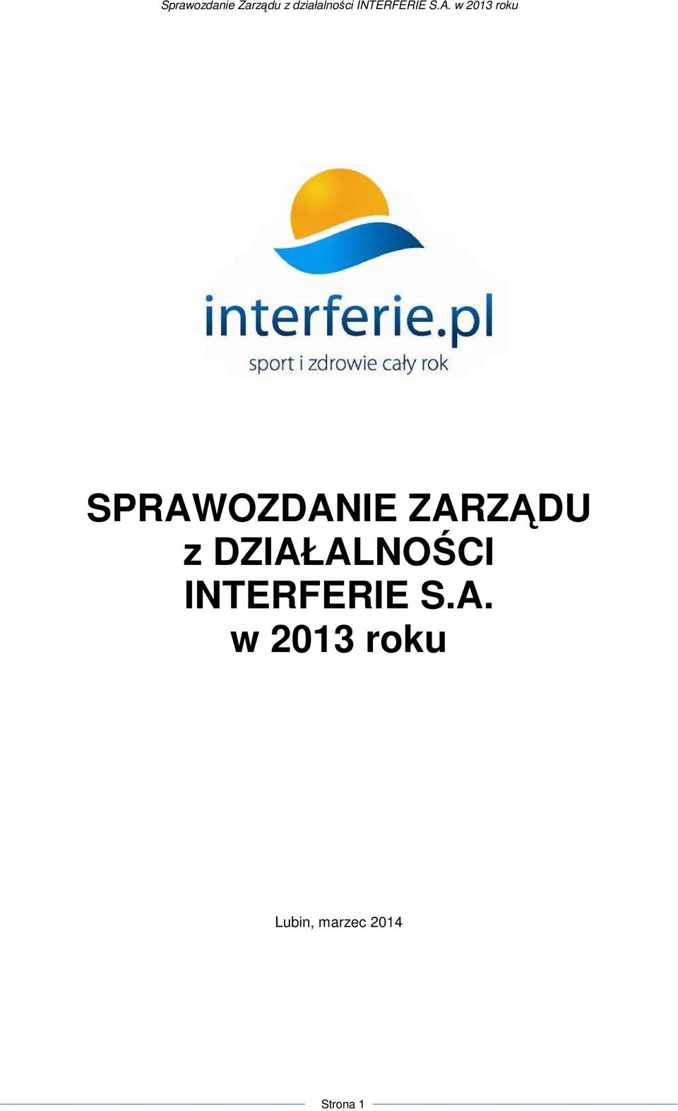 INTERFERIE S.A.