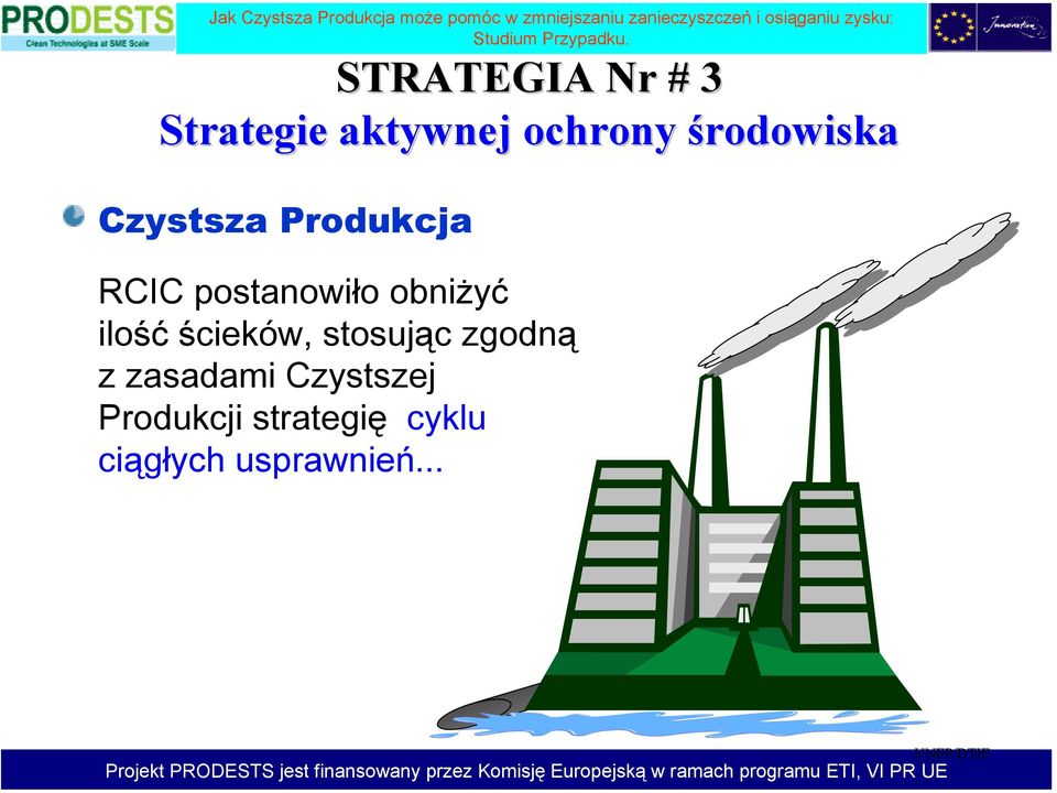 obniżyć ilość ścieków, stosując zgodną z zasadami