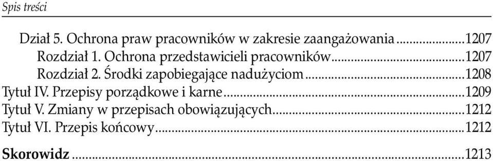 Środki zapobiegające nadużyciom...1208 Tytuł IV. Przepisy porządkowe i karne.