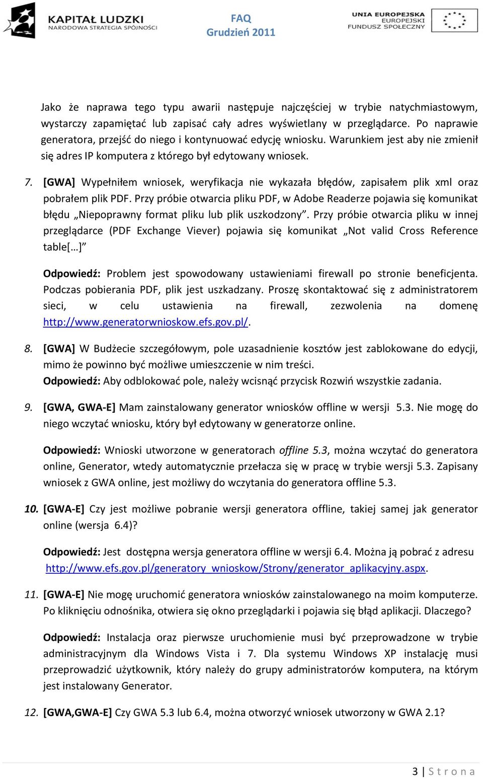 [GWA] Wypełniłem wniosek, weryfikacja nie wykazała błędów, zapisałem plik xml oraz pobrałem plik PDF.