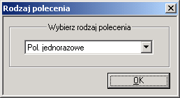 W oknie Wprowadź polecenia należy wybrać przycisk [Nowe polecenie]. Następnie należy potwierdzić rodzaj polecenia wciskając [OK].