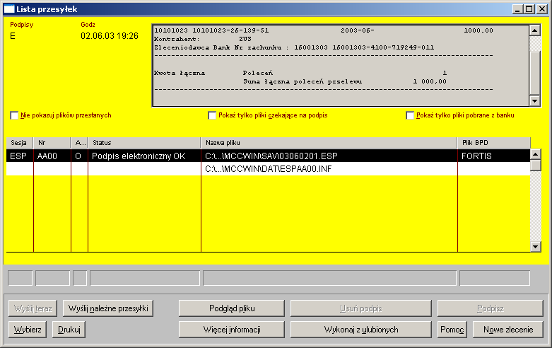 Po zakończeniu transmisji plik powinien uzyskać status Podpis elektroniczny OK Oznacza to, że plik z podpisem uzupełniającym został przetransmitowany do Banku i przesyłka oczekuje już na realizację.