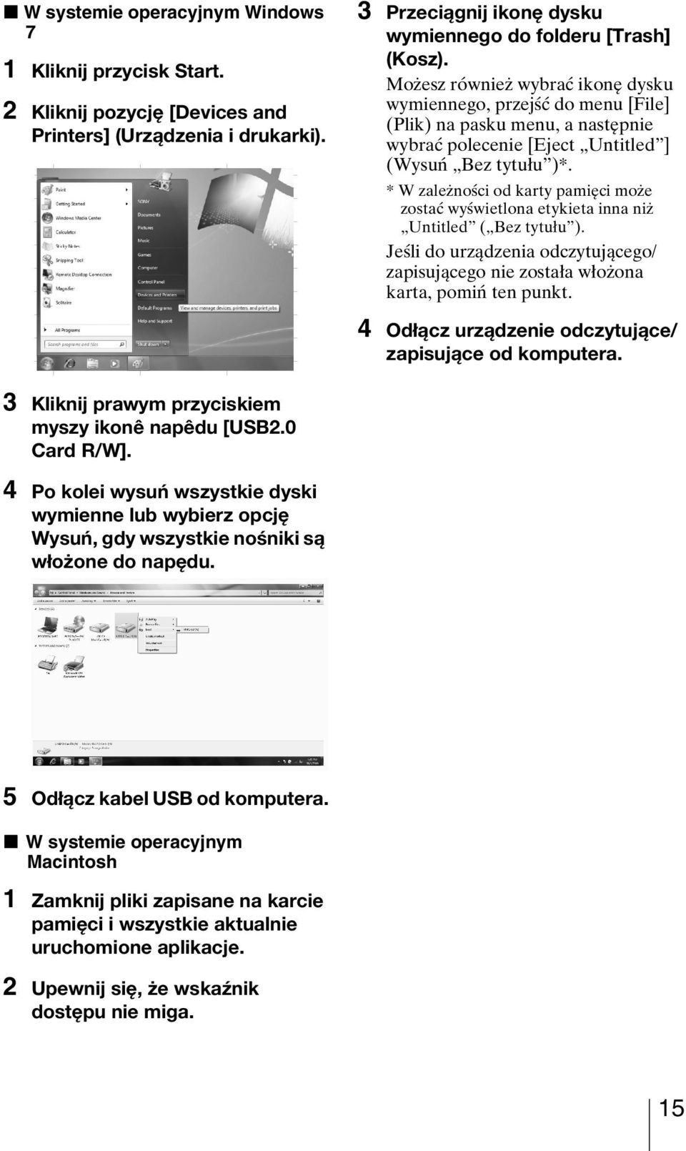 * W zależności od karty pamięci może zostać wyświetlona etykieta inna niż Untitled ( Bez tytułu ). Jeśli do urządzenia odczytującego/ zapisującego nie została włożona karta, pomiń ten punkt.