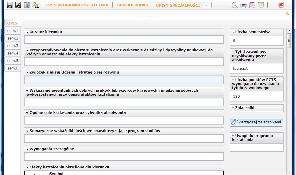 6.8. TWORZENIE OPISU PROGRAMU KSZTAŁCENIA Opis programu kształcenia dotyczy programów kształcenia począwszy od roku akademickiego 2013/14.