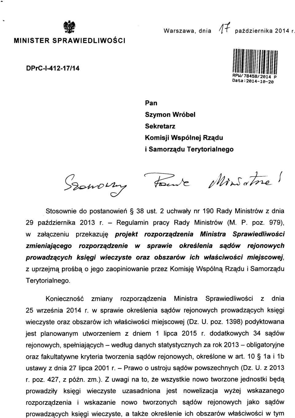 2 uchwafy nr 190 Rady Ministrow z dnia 29 pazdziernika 2013 r. - Regulamin pracy Rady Ministrow (M. P. poz. 979), w zal^czeniu przekazuj?