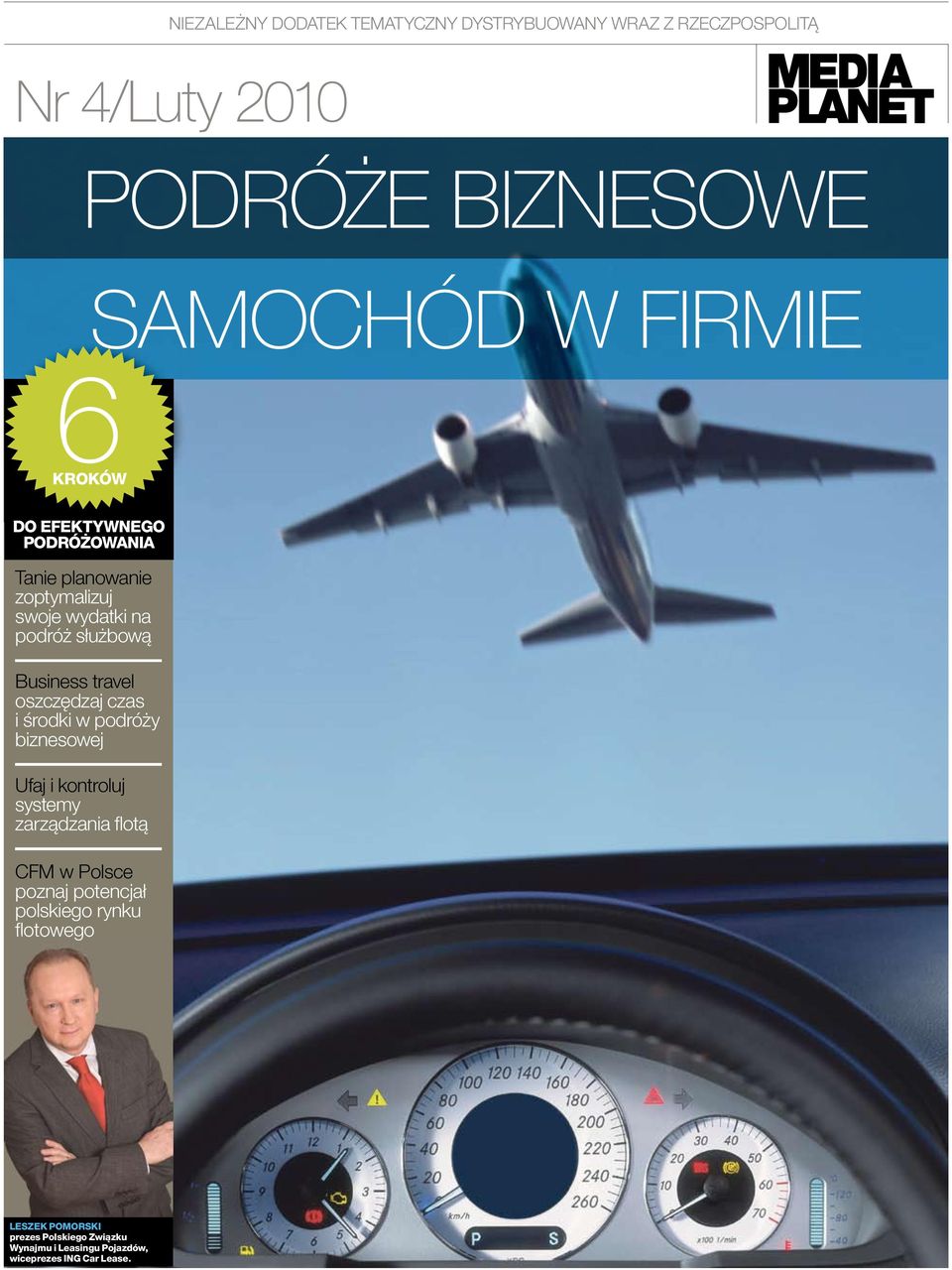 oszczędzaj czas i środki w podróży biznesowej Ufaj i kontroluj systemy zarządzania fl otą CFM w Polsce poznaj