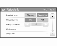 Wprowadzenie 19 Nastawić Radio text na wartość od 0 do 63. Regulacja głośności sygnału dzwonka Nacisnąć przycisk ;, a następnie wybrać przycisk ekranowy Ustawienia.