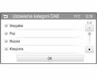 Ustawienie kategorii DAB Aby wybrać, które kategorie mają być wyświetlane w opcji Lista kategorii DAB w Menu DAB 3 24, wybrać opcję Ustawienie kategorii DAB. Zostanie wyświetlone odpowiednie menu.