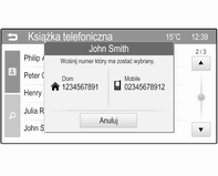 52 Telefon Nawiązanie połączenia telefonicznego Wprowadzanie numeru telefonu Nacisnąć przycisk ;, a następnie nacisnąć przycisk ekranowy Telefon, aby wyświetlić odpowiednie menu.