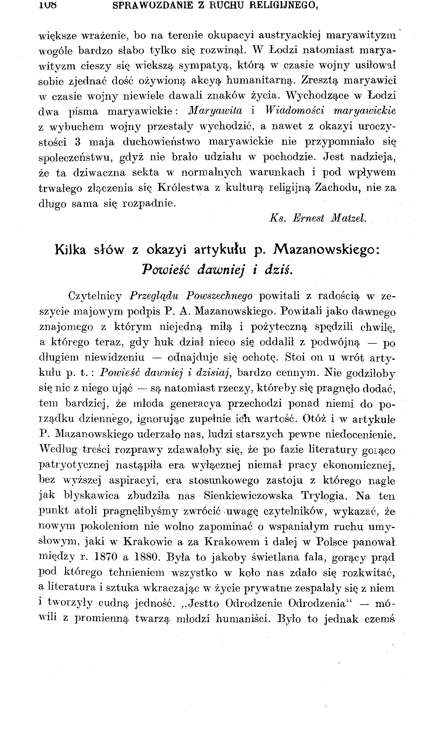 1U8 SPRAWOZDANIE Z RUCHU RELIGIJNEGO, większe wrażenie, bo na terenie okupacja austryackiej maryawityzm wogóle bardzo słabo tylko się rozwinął.