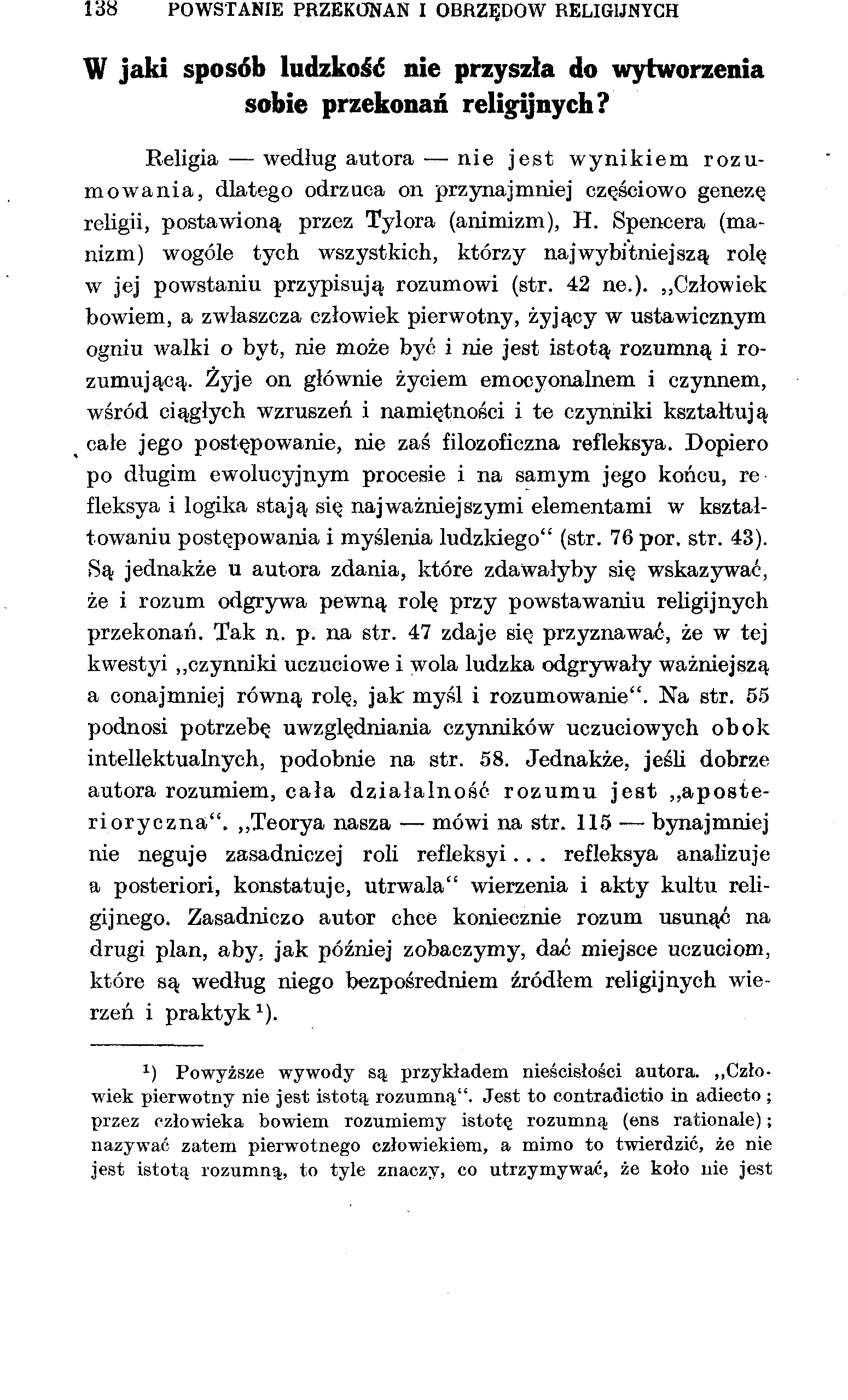 138 POWSTANIE PRZEKONAŃ I OBRZĘDÓW RELIGIJNYCH W jaki sposób ludzkość nie przyszła do wytworzenia sobie przekonań religijnych?