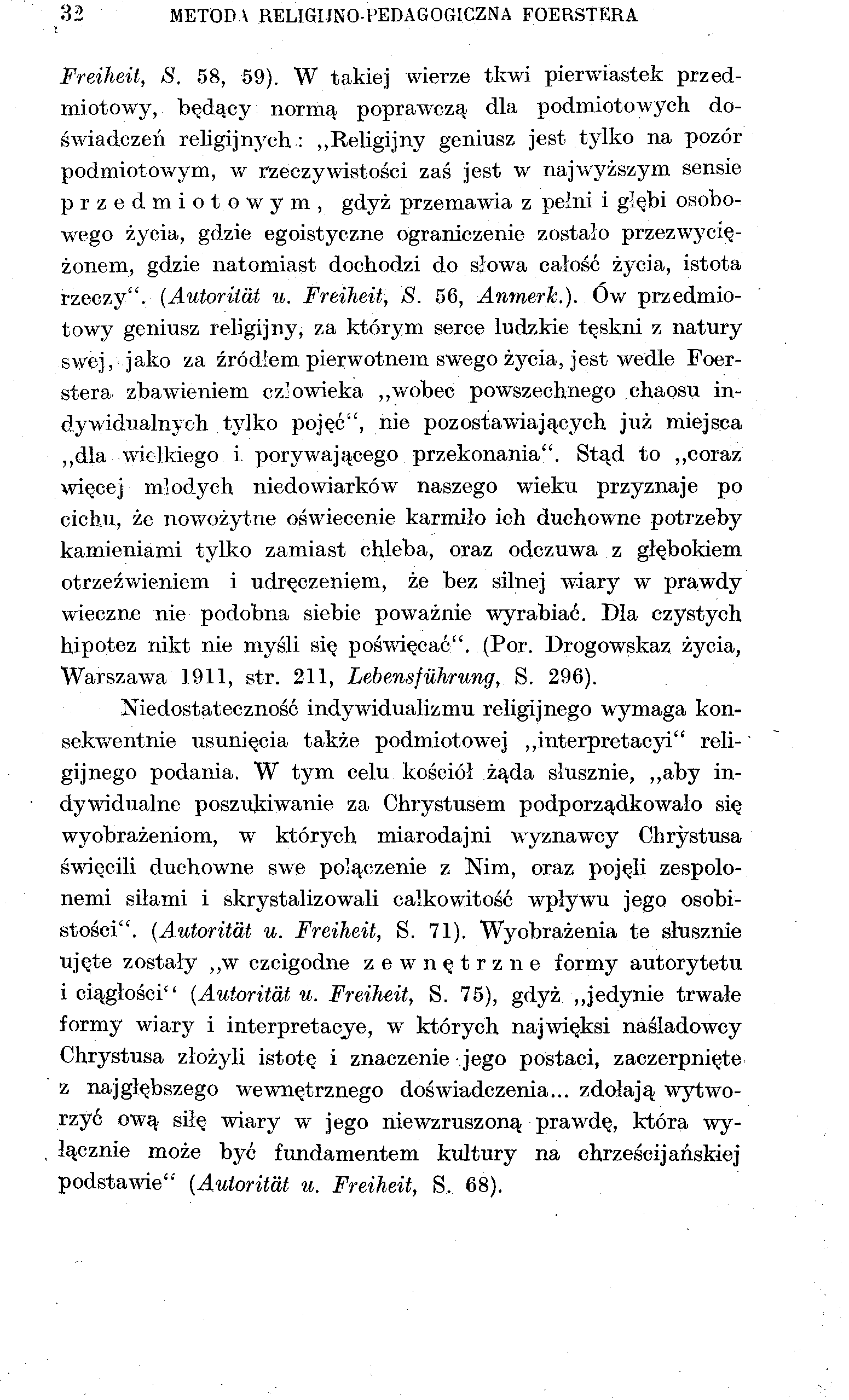 32 METODA RELIGIJNO-PEDAGOGICZNA FOERSTERA Freiheit, S. 58, 59).