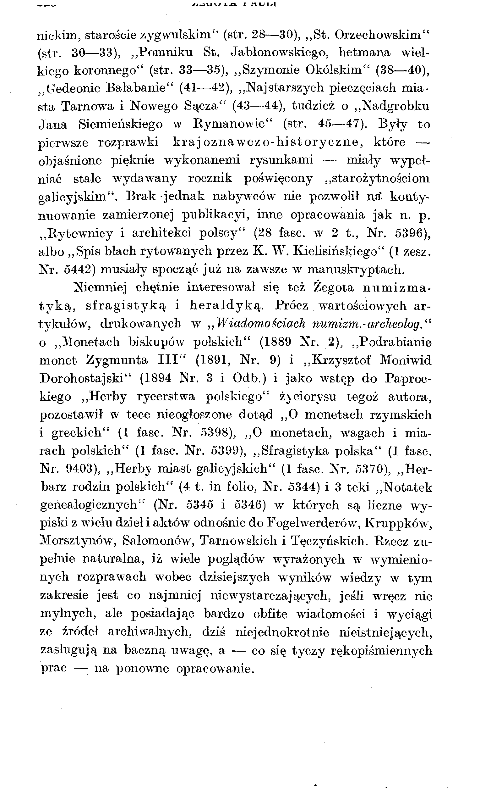 nickim, staroście zygwulskim" (str. 28 30),,,St. Orzechowskim" (str. 30 33), Pomniku St. Jabłonowskiego, hetmana wielkiego koronnego" (str.