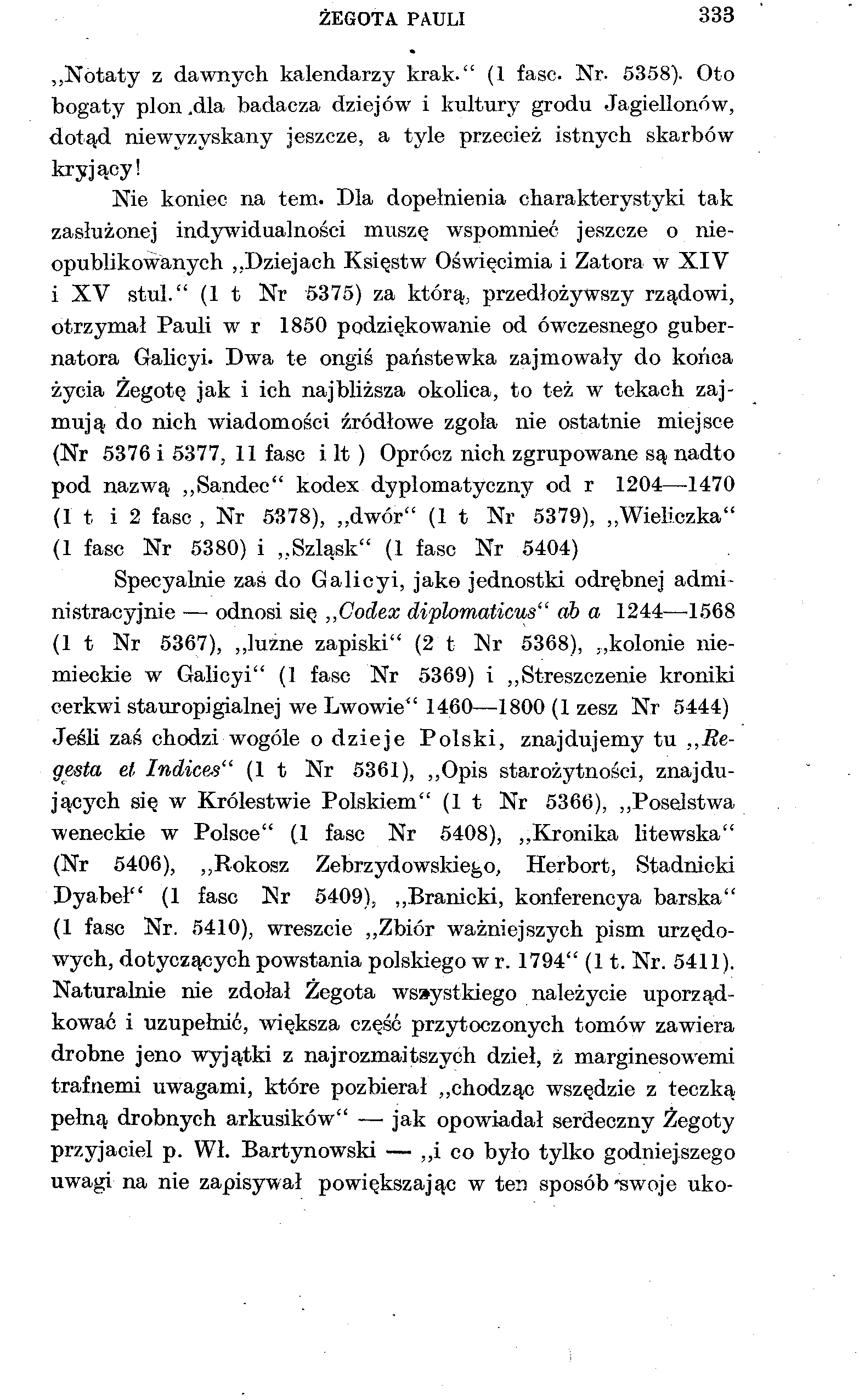 ŻEGOTA PAULI 333 Notaty z dawnych kalendarzy krak." (1 fasc. Nr- 5358). Oto bogaty plon.