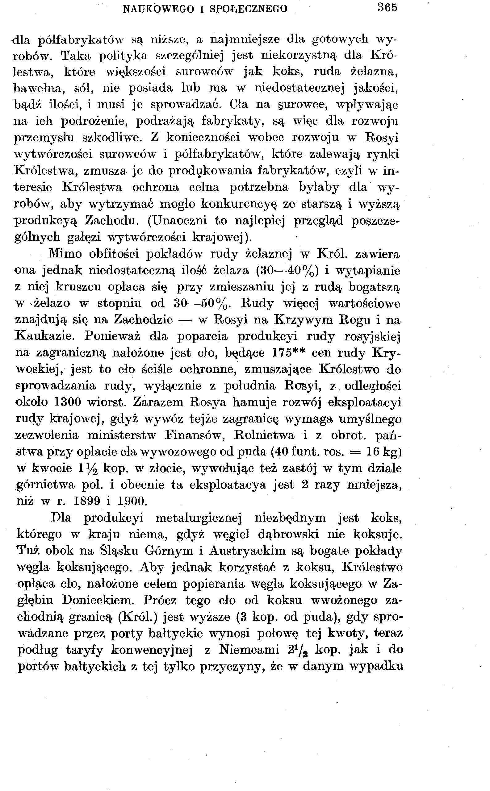 NAUKOWEGO i SPOŁECZNEGO 365 dla półfabrykatów są niższe, a najmniejsze dla gotowych wyrobów.