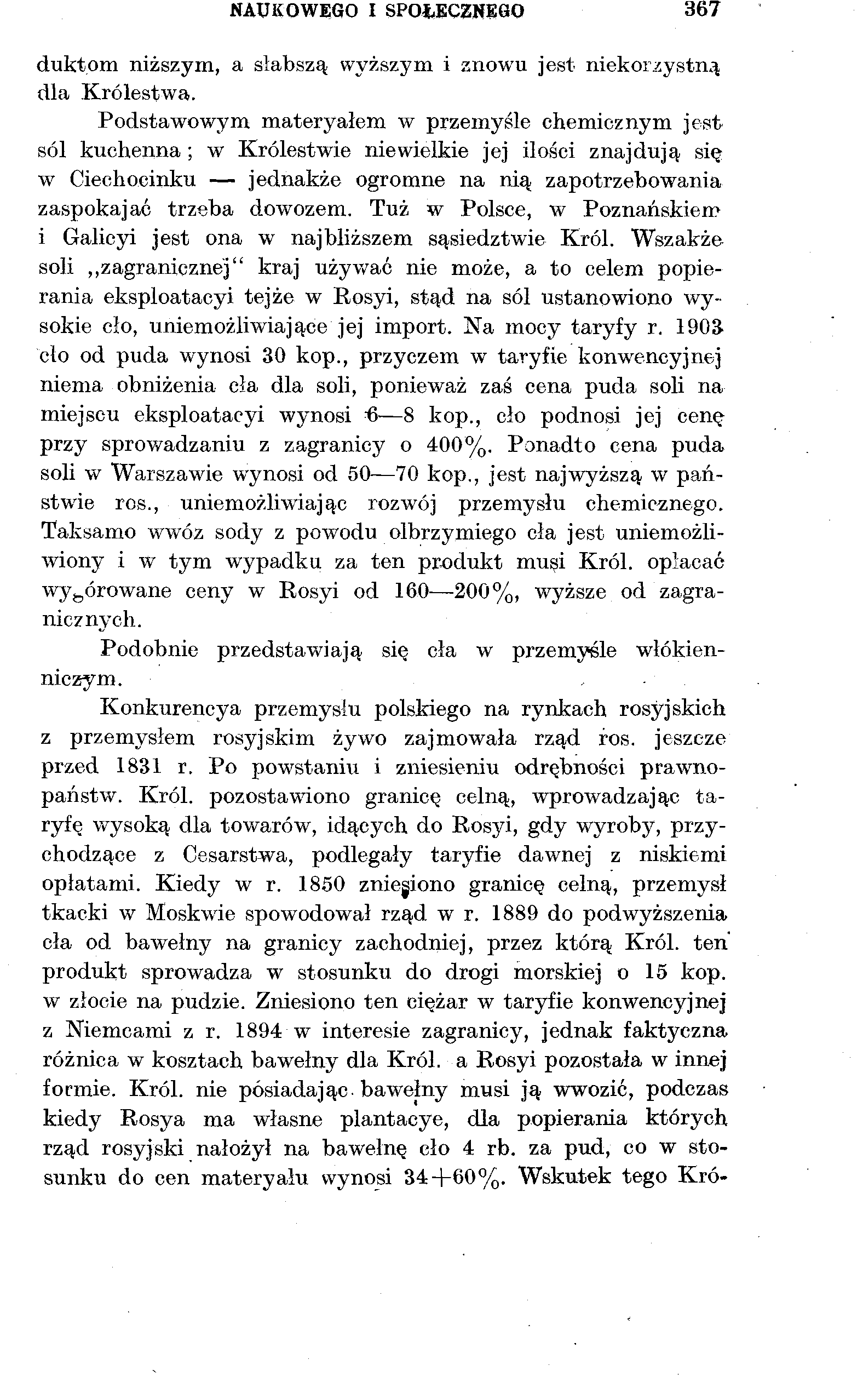 NAUKOWEGO I SPOŁECZNEGO 367 duktom niższym, a słabszą wyższym i znowu jest niekorzystną dla Królestwa.