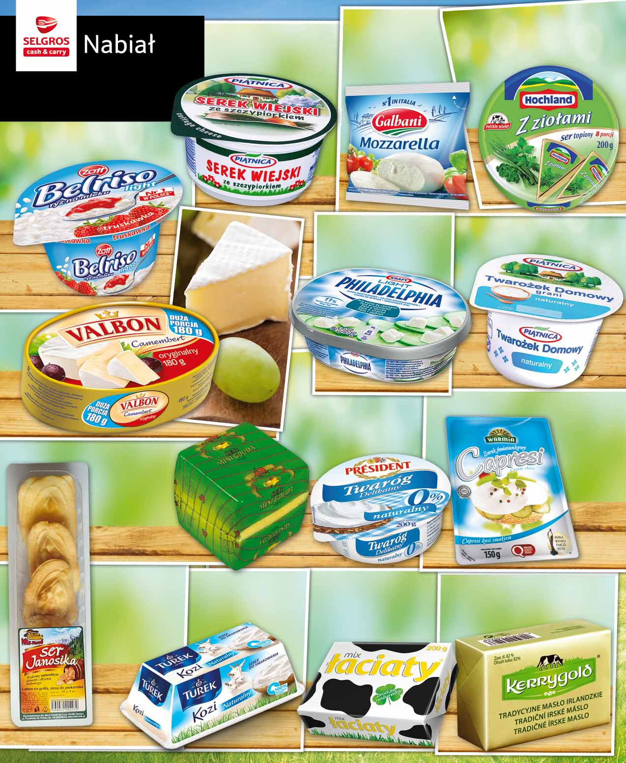 SEREK WIEJSKI ZE SZCZYPIORKIEM 150 G sprzedaż po lub po 12 szt. 11126893 1 39 2 z VAT 1.46 SER MOZZARELLA LIGHT 125 G sprzedaż po 42051144 59 z VAT 2.