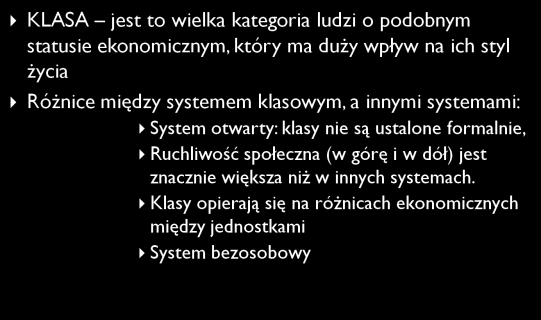 STRATYFIKACJA I KLASY SPOŁECZNE dr Agnieszka Kacprzak STRATYFIKACJA SPOŁECZNA Jest to struktura nierówności między grupami społecznymi, dotycząca dostępu do korzyści