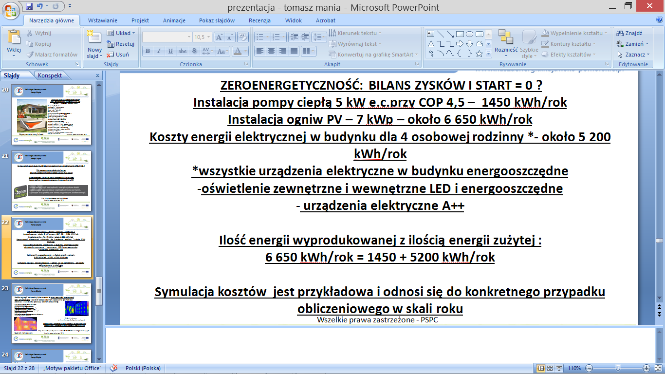 Budynki zeroenergetyczne w realiach polskich - fakty i mity 11 ma również własny system zasilania w energię elektryczną z możliwością częściowego magazynowaniem e.e. jak również system niezależności energetycznej w postaci agregatu na biodiesel.