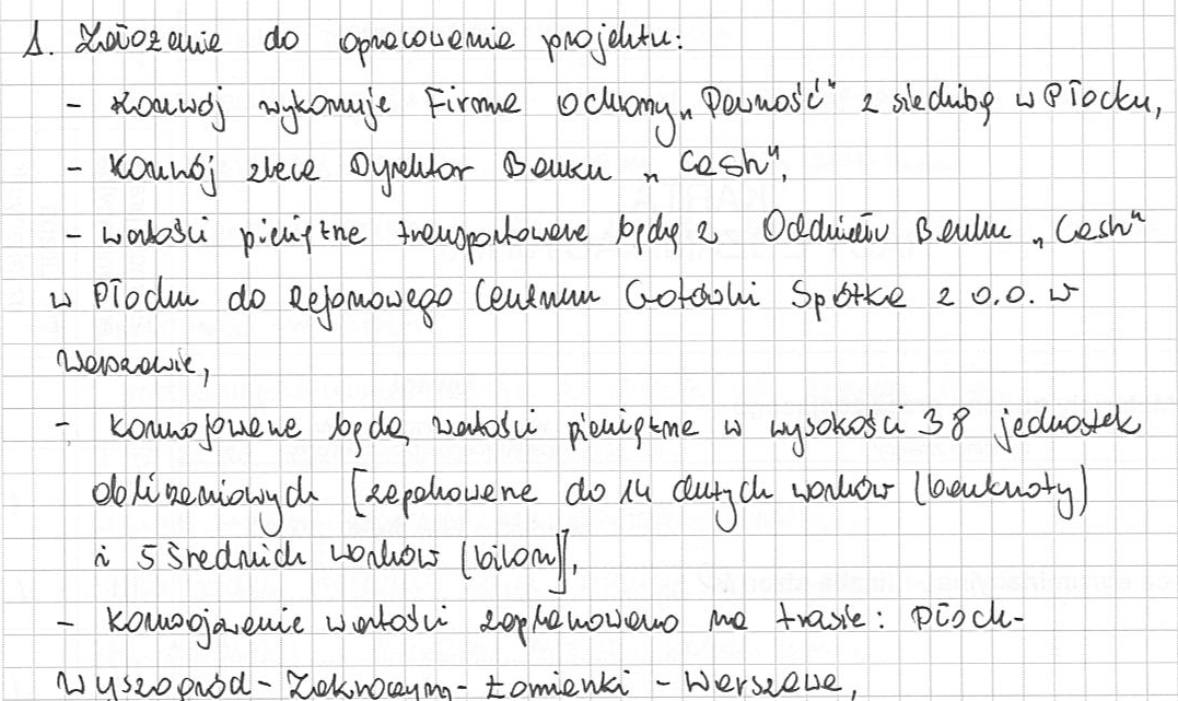 Przykład 3: Najczęściej popełniane błędy/najczęściej występujące braki: W części prac egzaminacyjnych założenia nie były wypisane na początku opracowania projektu, a niezbędne informacje zapisywano