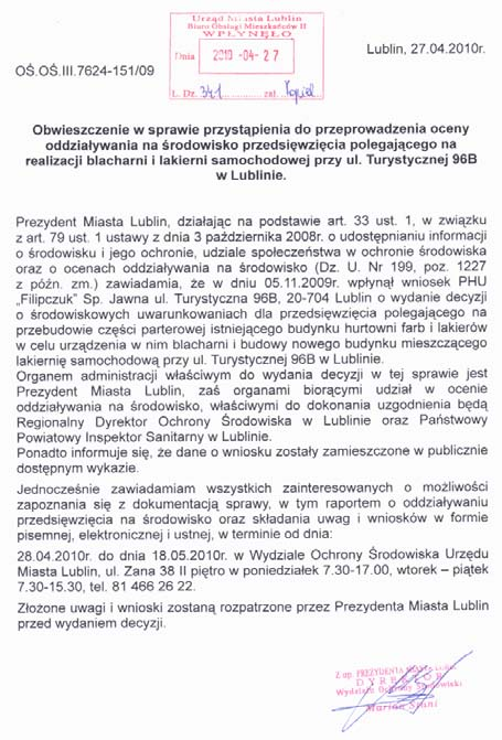 176 Paweł Wojtanowicz Rys. 1. Przykładowe obwieszczenie Prezydenta Miasta Lublin ogłoszeń w siedzibie głównej UM Lublin, tj. w Ratuszu (pl. Łokietka 1) oraz na stronie internetowej www.um.lublin.