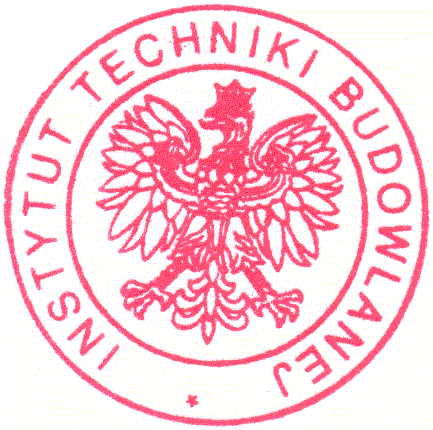 INSTYTUT TECHNIKI BUDOWLANEJ PL 00-611 WARSZAWA, ul. FILTROWA 1 tel.