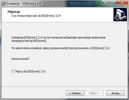 Instalacja ESI[tronic] 2.0 Instalacja Użytkownicy z istniejącym ESI[tronic] : Przejście na ESI[tronic] 2.0 od wersji 2012/2 Podczas instalacji pojawi się pytanie o przejście.