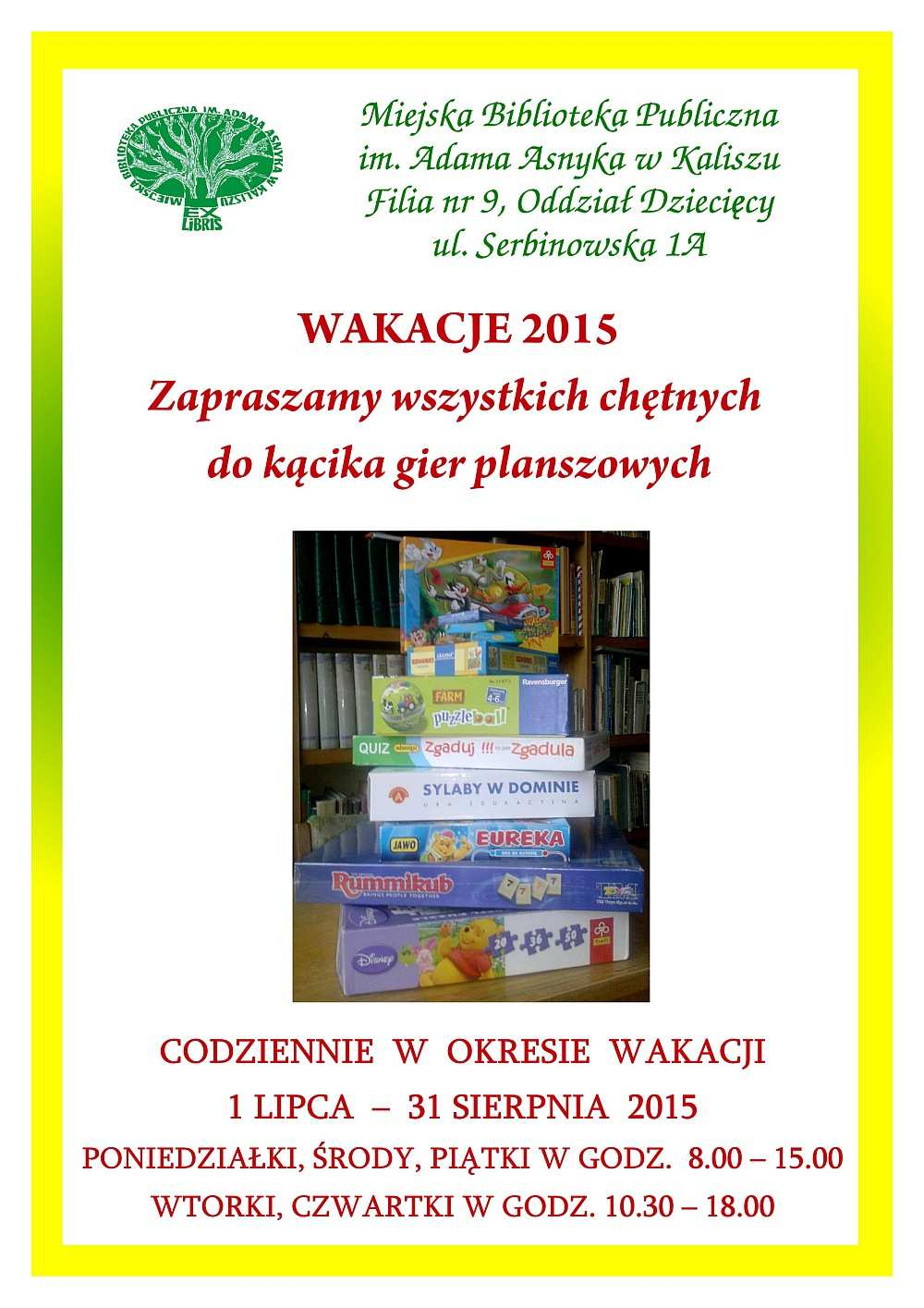 Centrum Informacji Turystycznej w Kaliszu ul. Zamkowa tel./fax. 62 598 27 31 it@um.kalisz.