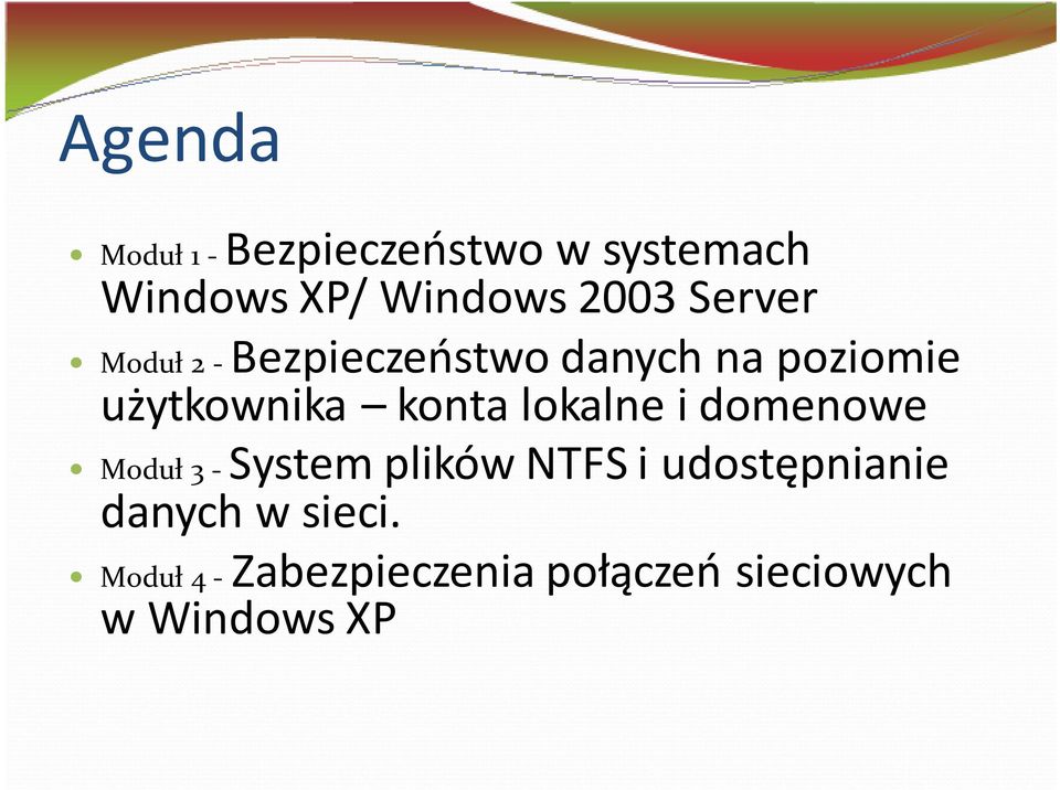 lokalne i domenowe Moduł 3 -Systemplików NTFS i udostępnianie