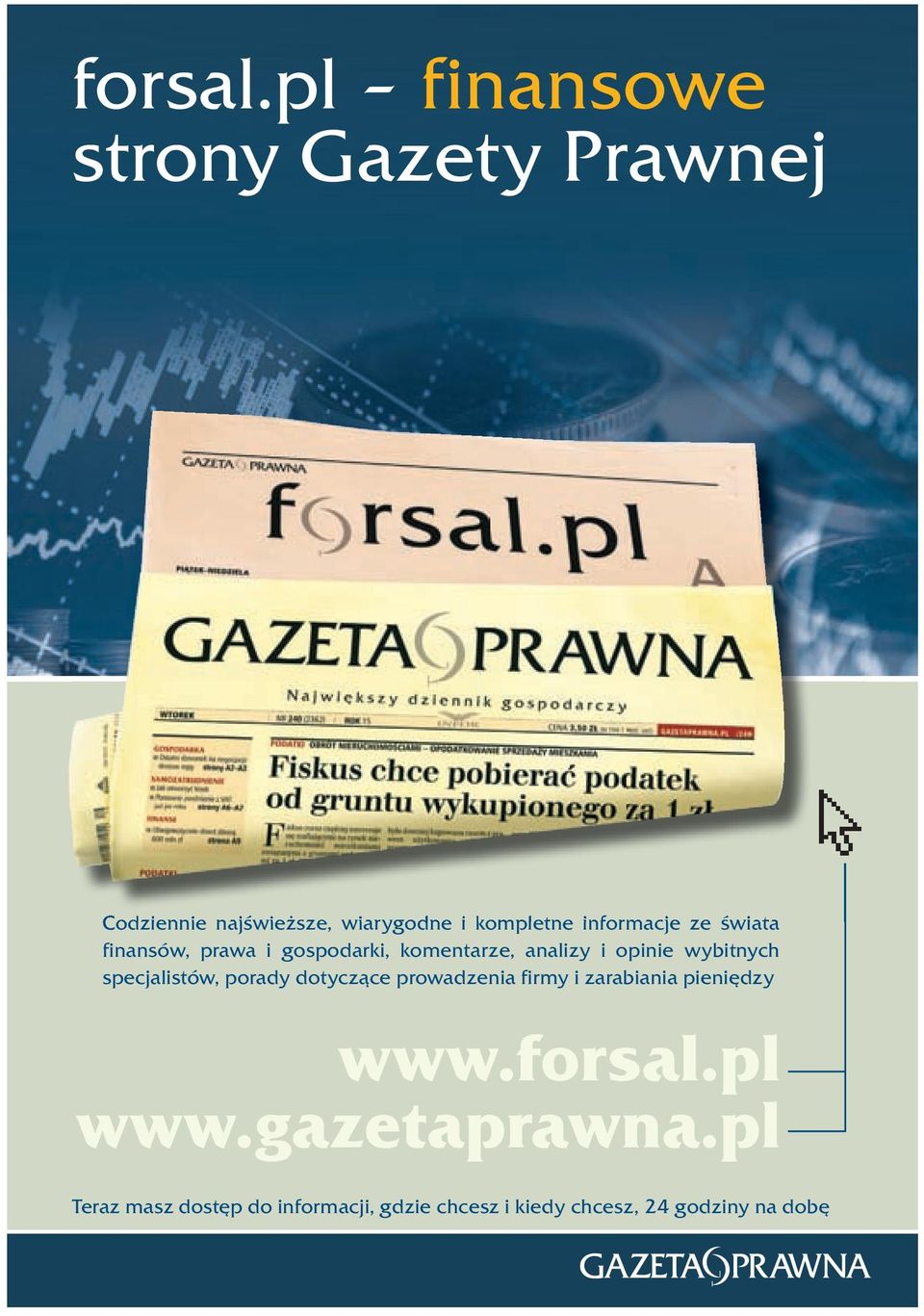 informacje ze świata finansów, prawa i gospodarki, komentarze, analizy i opinie wybitnych