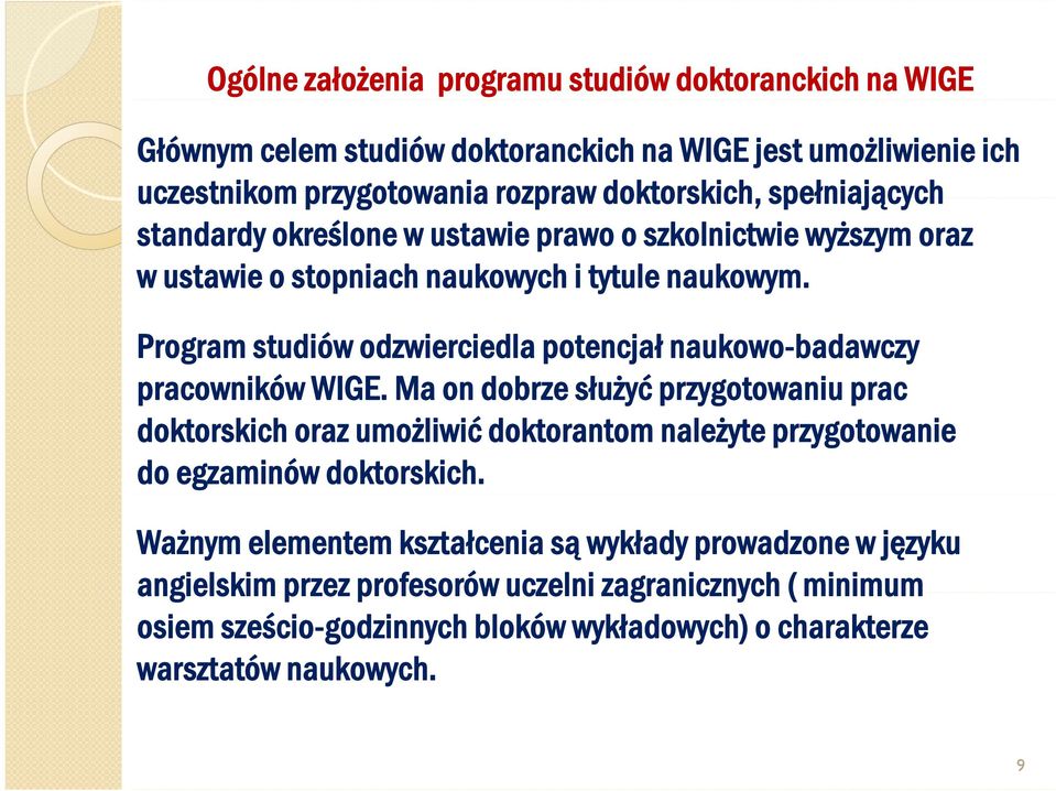 Program studiów odzwierciedla potencjał naukowo-badawczy pracowników WIGE.