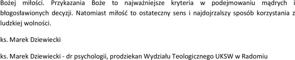 błogosławionych decyzji.