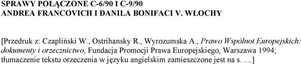 , Prawo Wspólnot Europejskich: dokumenty i orzecznictwo, Fundacja Promocji Prawa