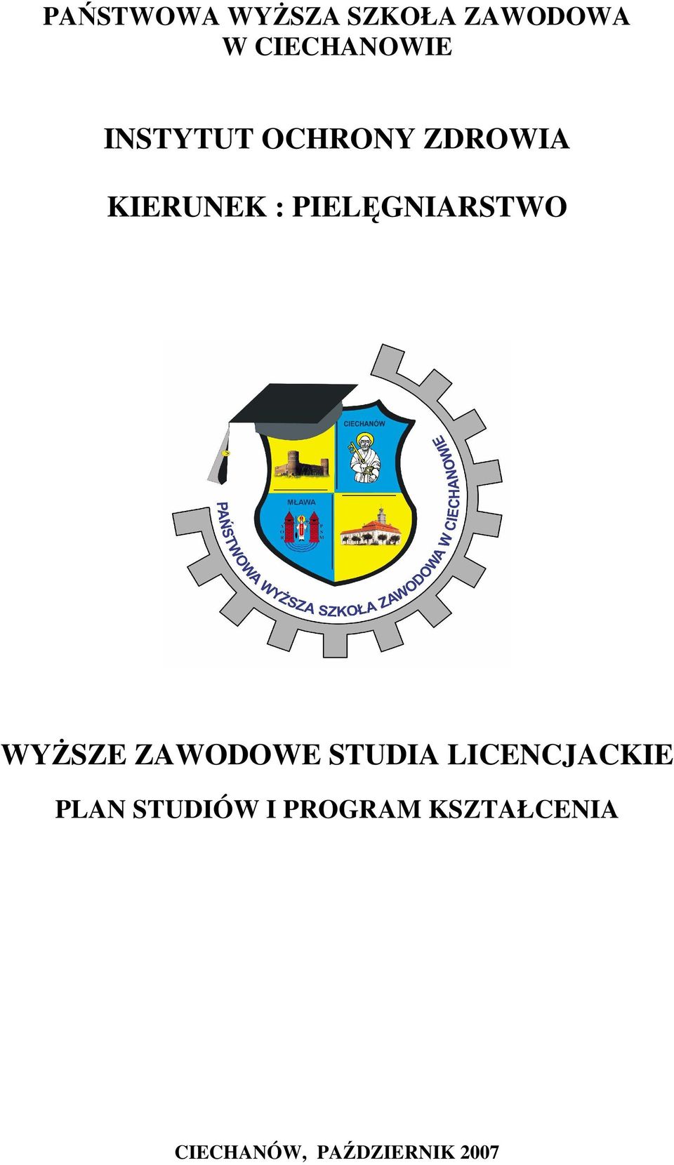 PIELĘGNIARSTWO WYśSZE ZAWODOWE STUDIA