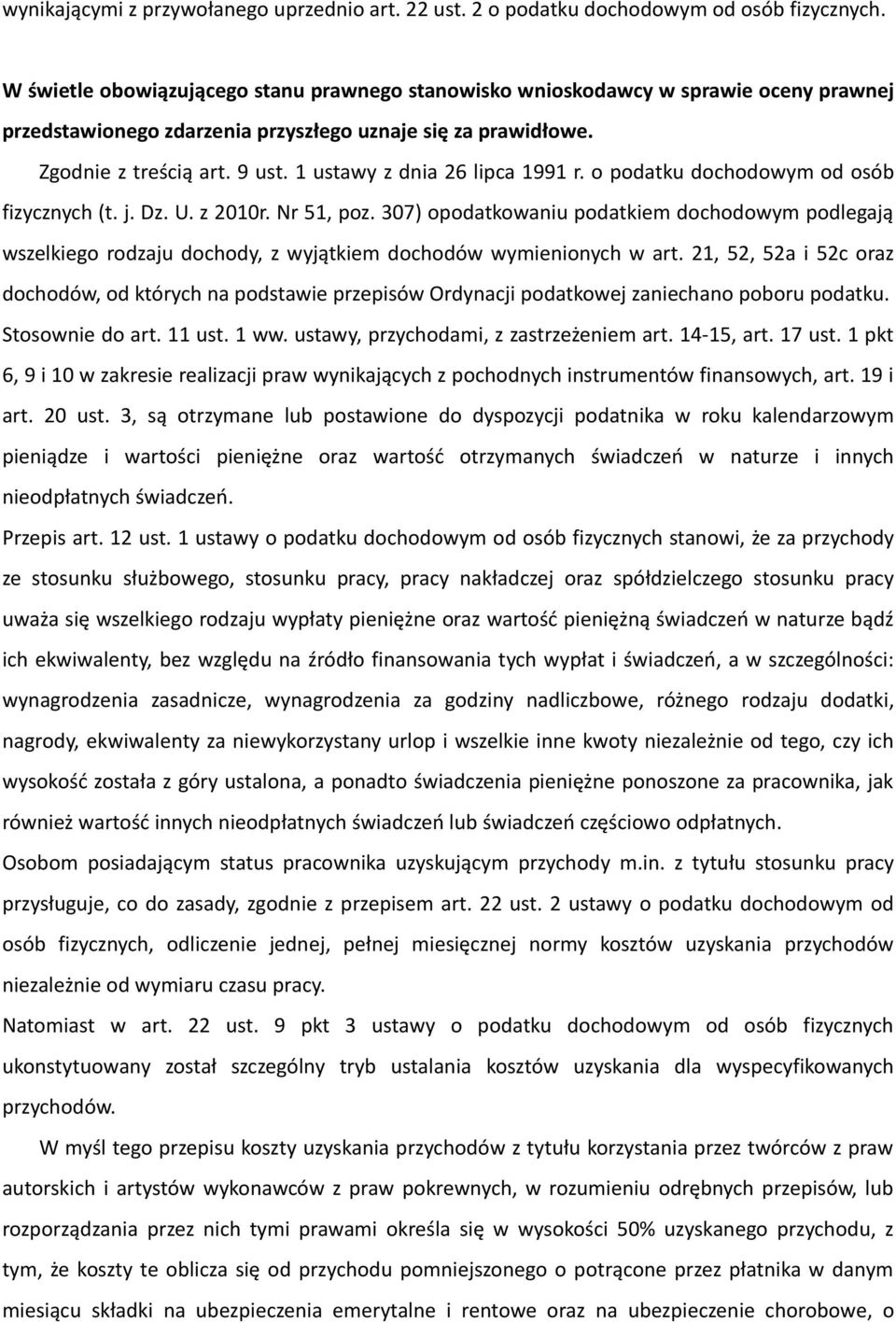 1 ustawy z dnia 26 lipca 1991 r. o podatku dochodowym od osób fizycznych (t. j. Dz. U. z 2010r. Nr 51, poz.