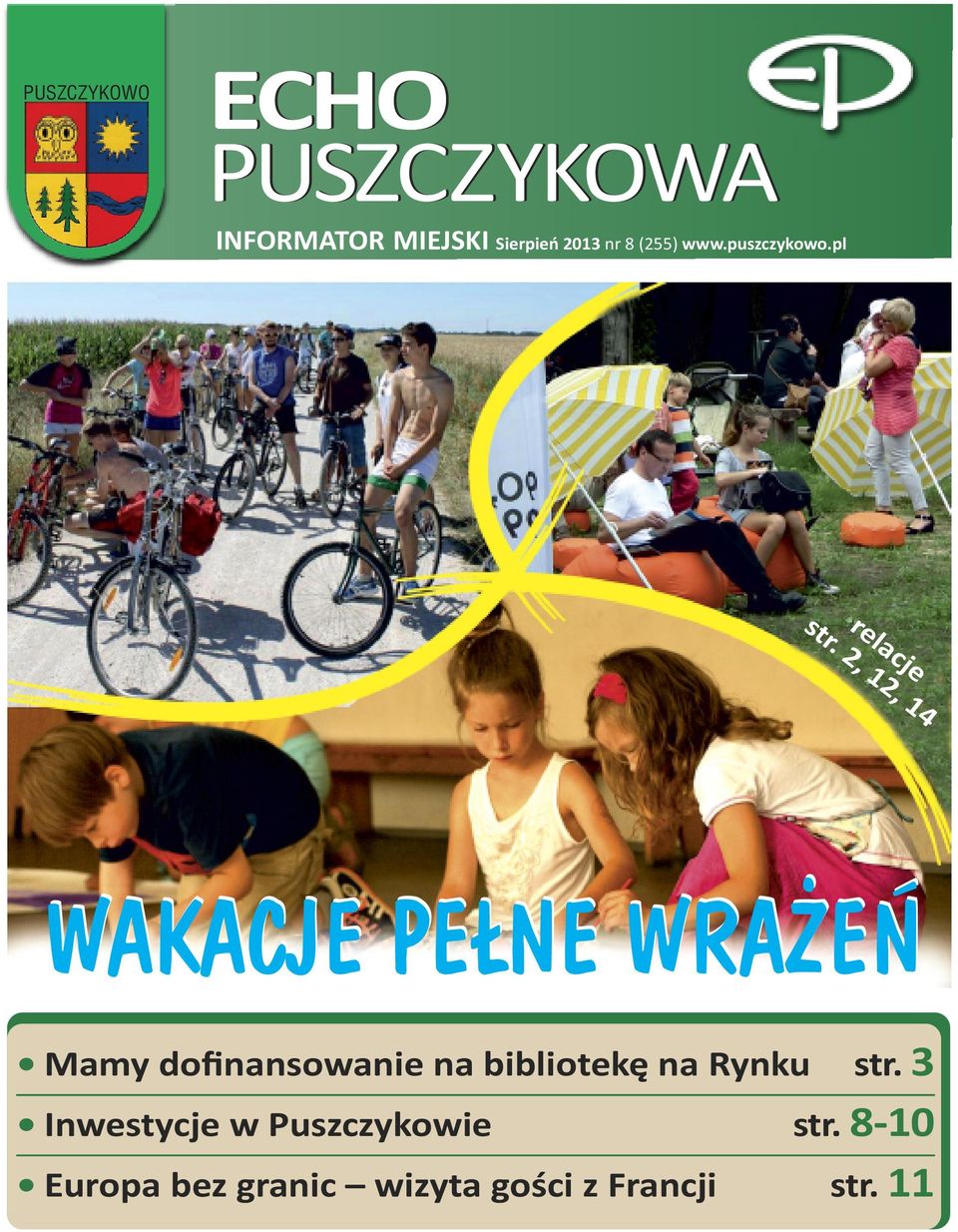 2, 12, 14 WAKACJE PEŁNE WRA EÑ WAKACJE PEŁNE WRA EÑ Mamy