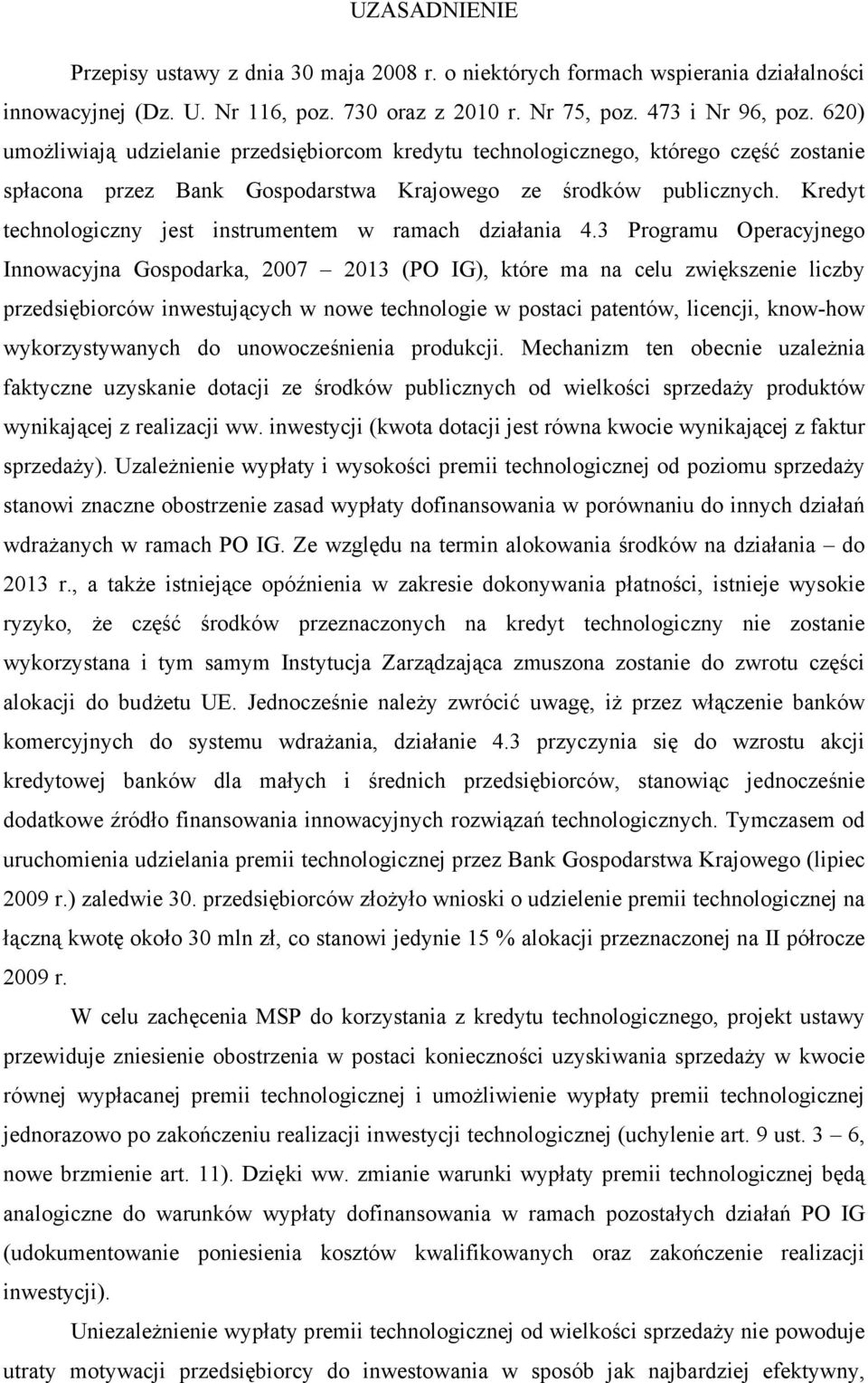 Kredyt technologiczny jest instrumentem w ramach działania 4.