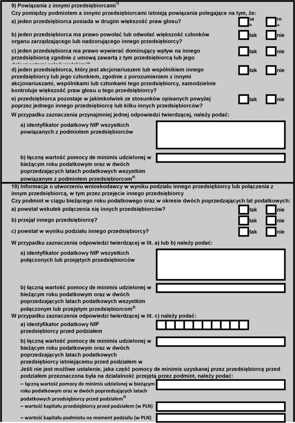 c) jeden przedsiębiorca ma prawo wywierać dominujący wpływ na innego przedsiębiorcę zgod z umową zawartą z tym przedsiębiorcą lub jego dokumentami założycielskimi?