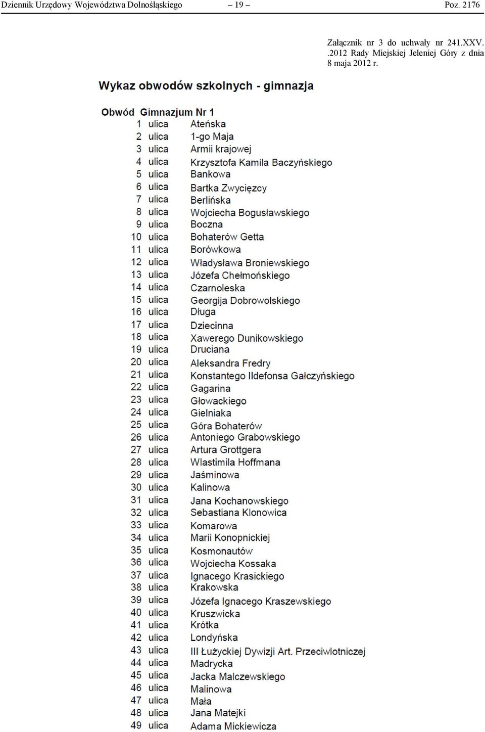 2176 Załącznik nr 3 do uchwały nr 241.