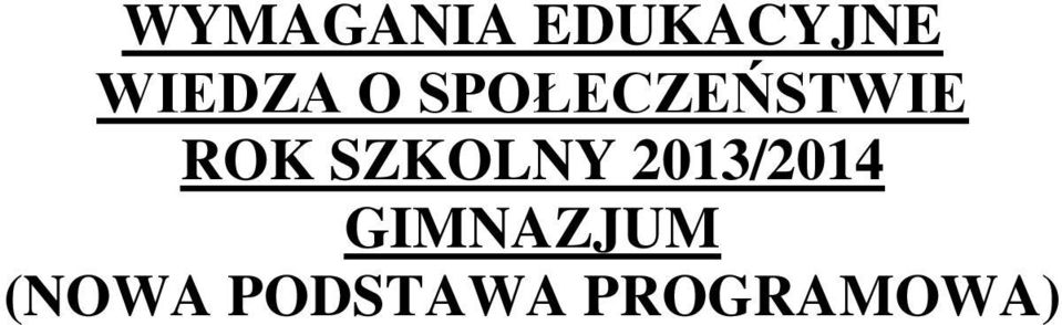 ROK SZKOLNY 2013/2014